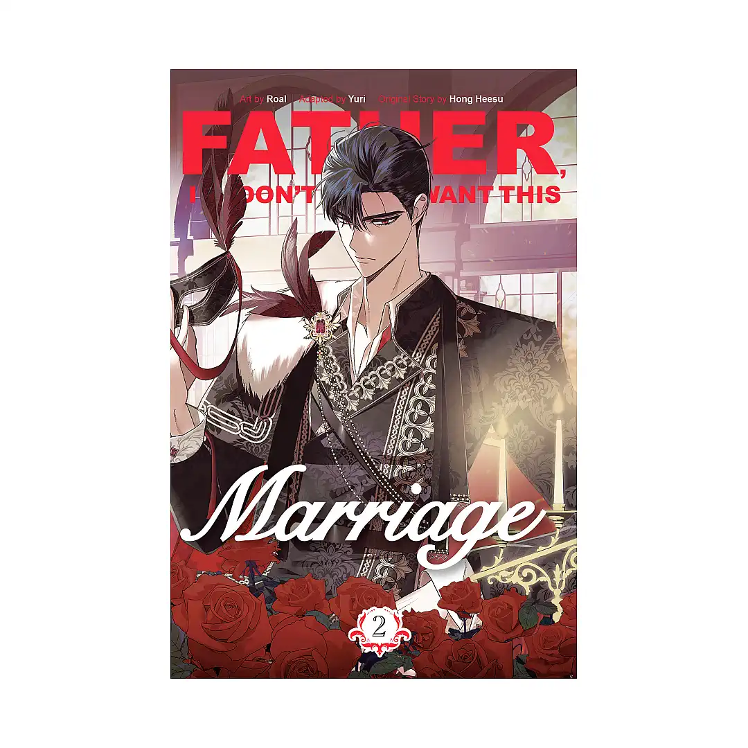Father, I Don't Want This Marriage (Manhwa) Volume 02