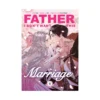 Father, I Don't Want This Marriage (Manhwa) Volume 04