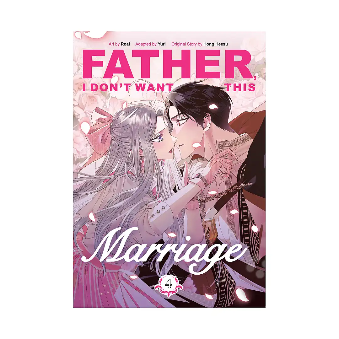 Father, I Don't Want This Marriage (Manhwa) Volume 04