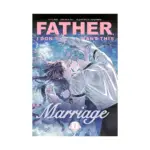 Father, I Don't Want This Marriage (Manhwa) Volume 07