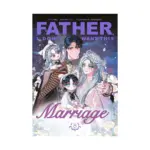 Father, I Don't Want This Marriage (Manhwa) Volume 08