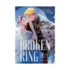 The Broken Ring: This Marriage Will Fail Anyway (Manhwa) Volume 01