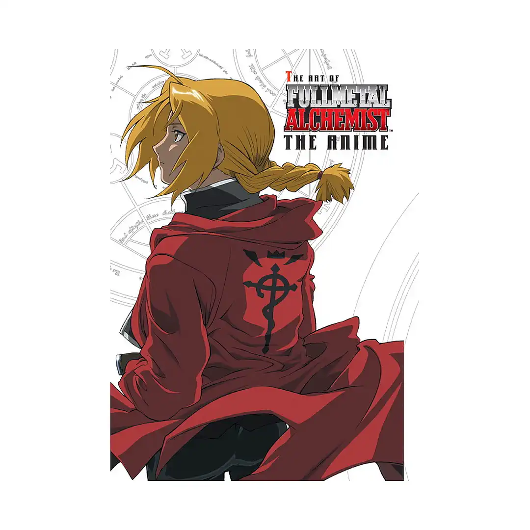 The Art of Fullmetal Alchemist: The Anime (Illustration Book)