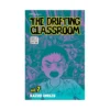 The Drifting Classroom (Manga) Volume 07