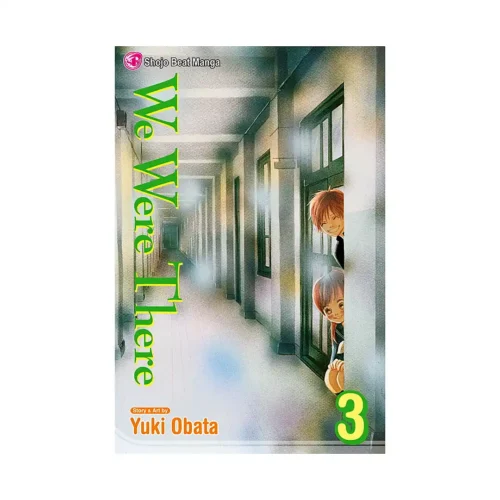 We Were There (Manga) Volume 03