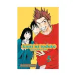 Kimi ni Todoke: From Me to You (Manga) Volume 05