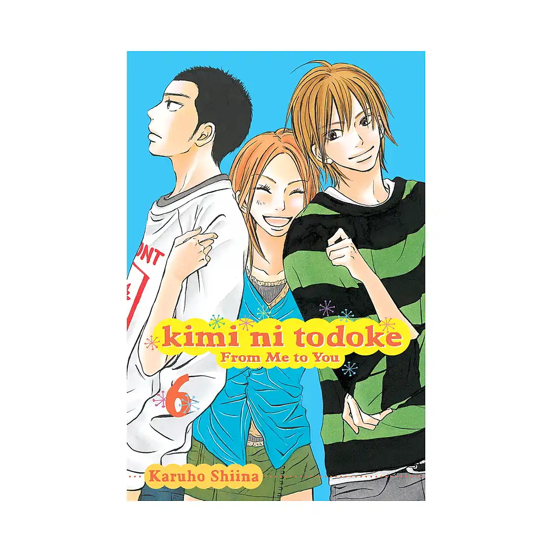 Kimi ni Todoke: From Me to You (Manga) Volume 06