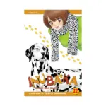 Inubaka: Crazy for Dogs (Manga) Volume 17