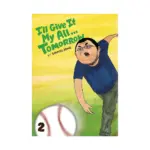 I'll Give It My All... Tomorrow (Manga) Volume 02