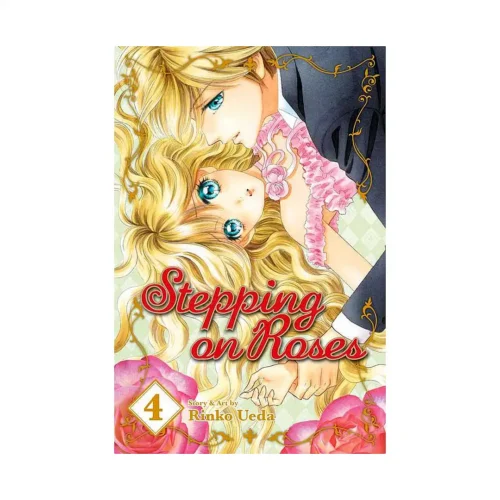 Stepping on Roses (Manga) Volume 04