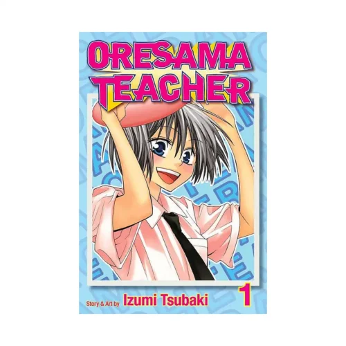 Oresama Teacher (Manga) Volume 01
