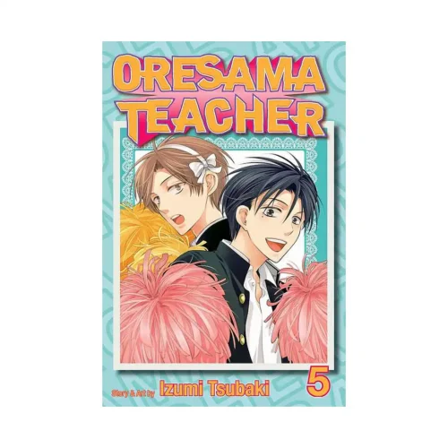 Oresama Teacher (Manga) Volume 05