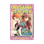Oresama Teacher (Manga) Volume 07