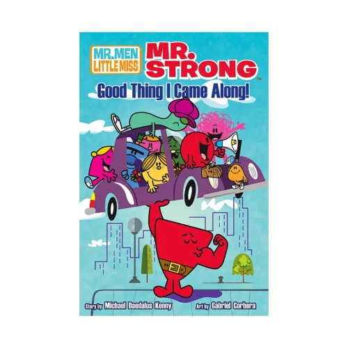 Mr. Strong: Good Thing I Came Along (Manga)