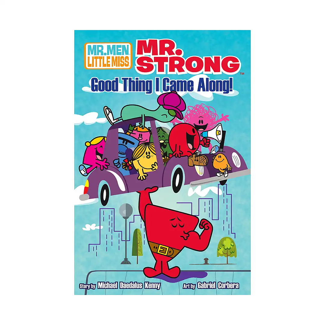 Mr. Strong: Good Thing I Came Along (Manga)