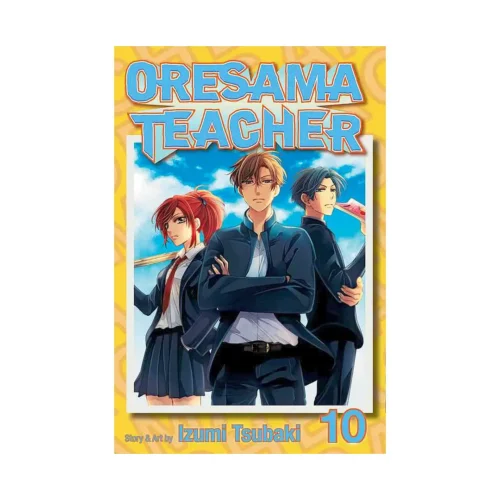 Oresama Teacher (Manga) Volume 10