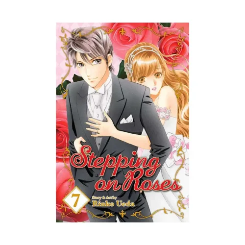 Stepping on Roses (Manga) Volume 07