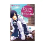 Dawn of the Arcana (Manga) Volume 08
