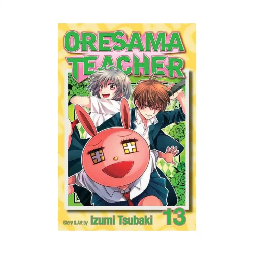 Oresama Teacher (Manga) Volume 13