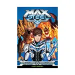 Max Steel (Comic) Volume 03