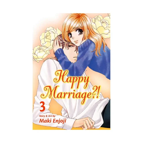 Happy Marriage?! (Manga) Volume 03