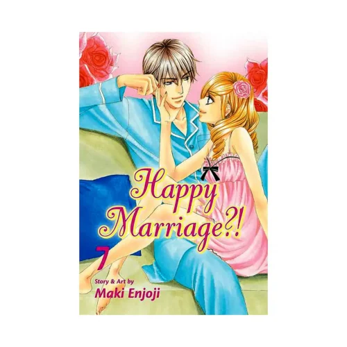 Happy Marriage?! (Manga) Volume 07