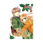 Happy Marriage?! (Manga) Volume 08