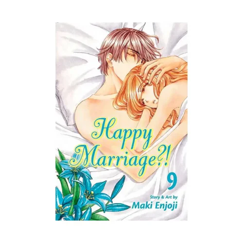 Happy Marriage?! (Manga) Volume 09