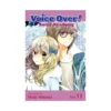 Voice Over!: Seiyu Academy (Manga) Volume 11