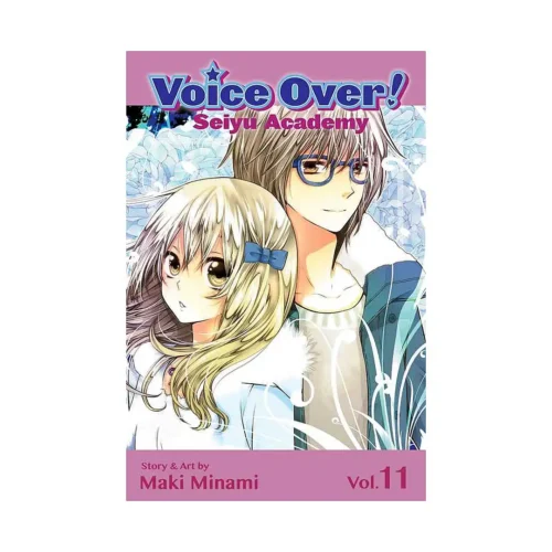 Voice Over!: Seiyu Academy (Manga) Volume 11