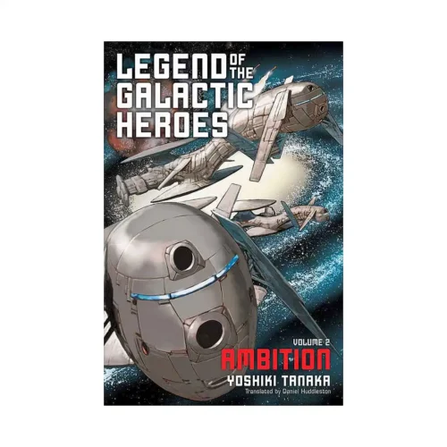 Legend of the Galactic Heroes (Light Novel) Volume 02