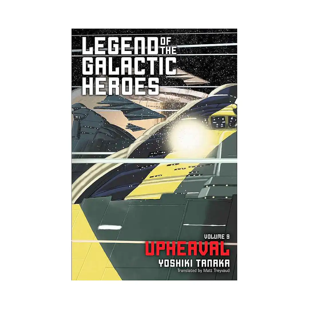 Legend of the Galactic Heroes (Light Novel) Volume 09