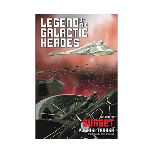 Legend of the Galactic Heroes (Light Novel) Volume 10