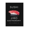 Sushi: Jiro Gastronomy (Guide Book)