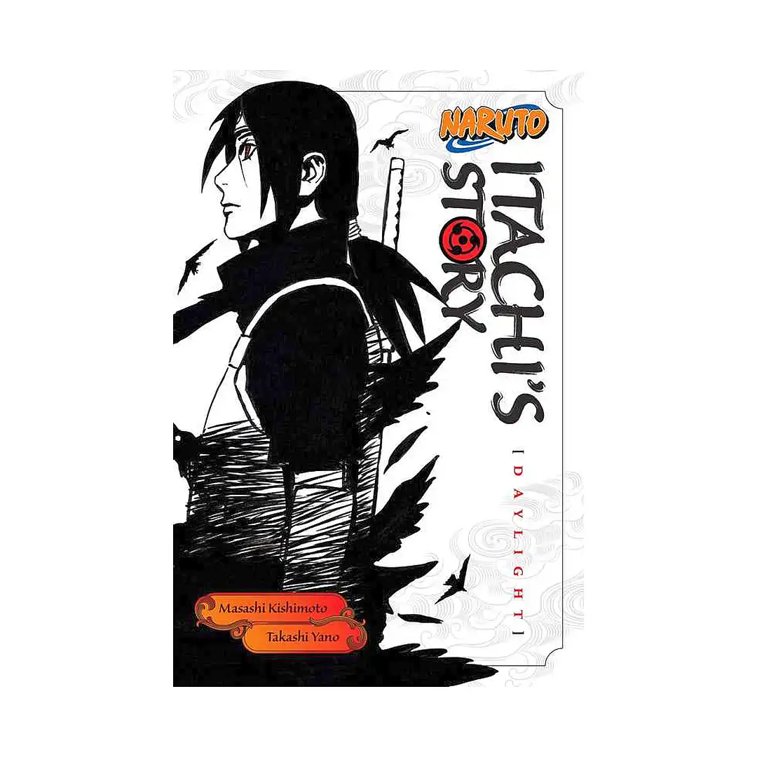 Naruto: Itachi's Story - Daylight (Novel) Volume 01