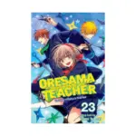 Oresama Teacher (Manga) Volume 23