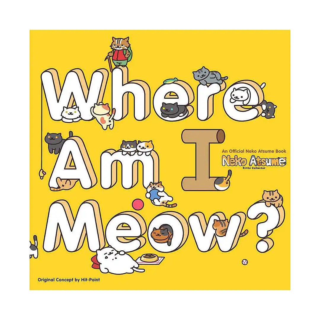 Neko Atsume Kitty Collector: Where Am I Meow? (Guide Book)