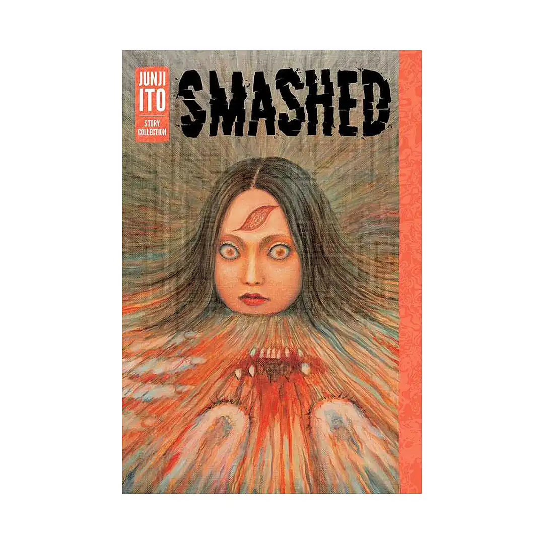 Smashed: Junji Ito Story Collection (Manga)