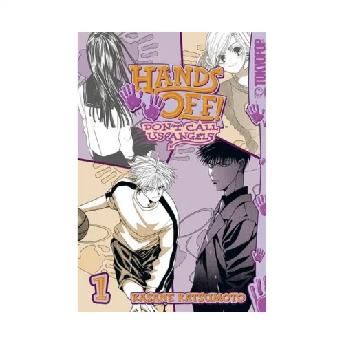 Hands Off!: Don't Call Us Angels (Manga) Volume 01