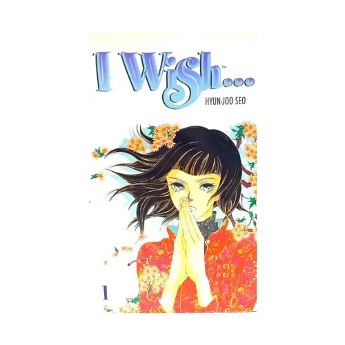 I Wish... (Manga) Volume 01