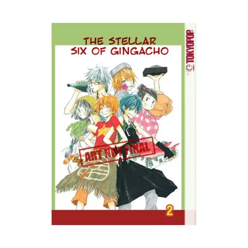 The Stellar Six of Gingacho (Manga) Volume 02