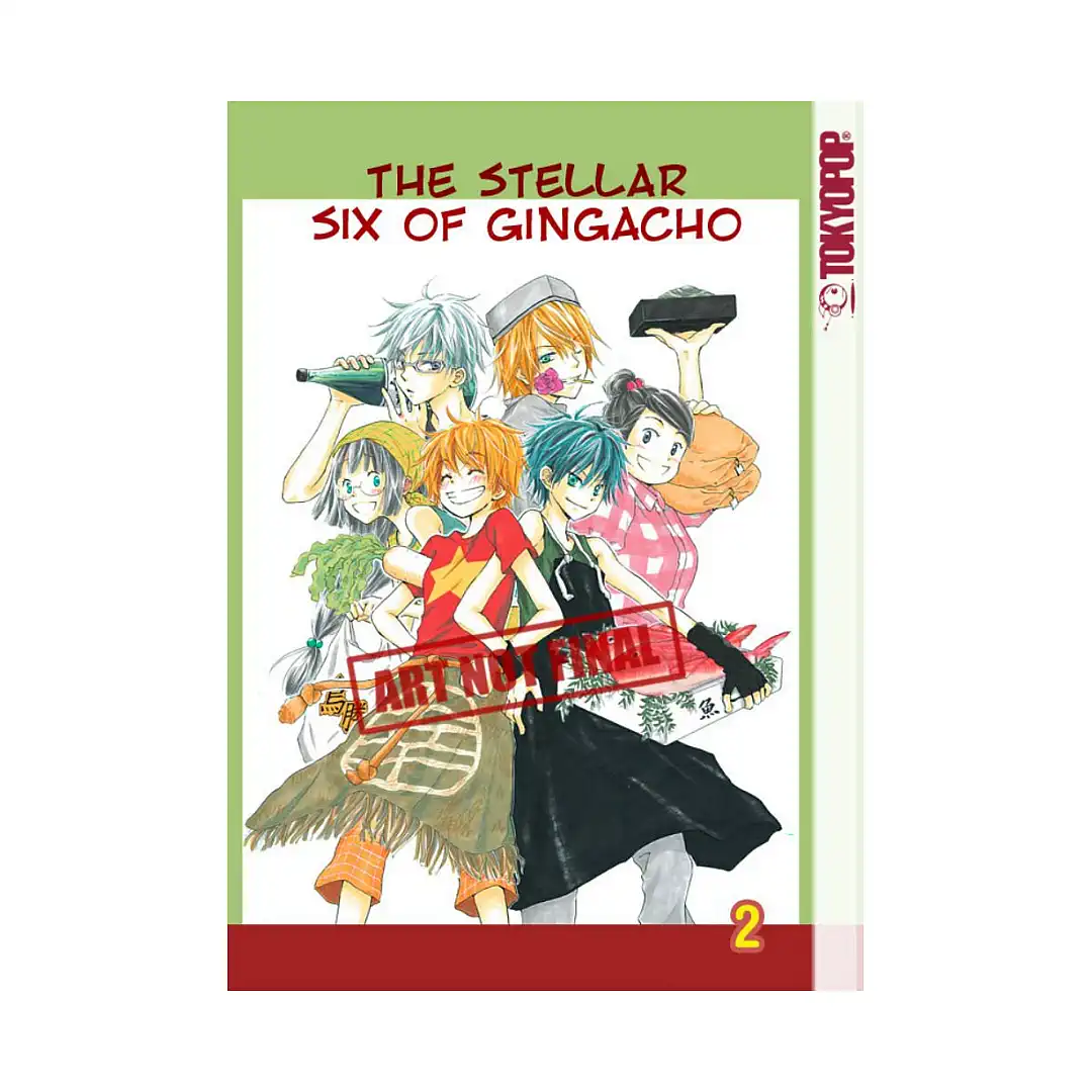 The Stellar Six of Gingacho (Manga) Volume 02