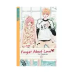 Forget about Love (Manga) Volume 02