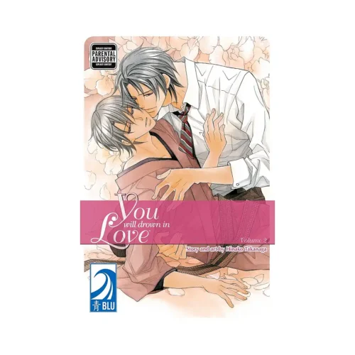 You Will Drown in Love (Manga) Volume 02