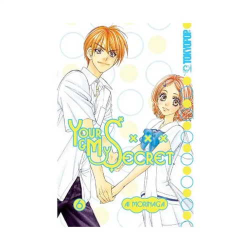 Your & My Secret (Manga) Volume 06