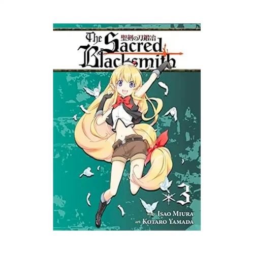 The Sacred Blacksmith (1st Edition) (Manga) Volume 03