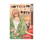 Don't Call Me Dirty (Manga) Volume 01