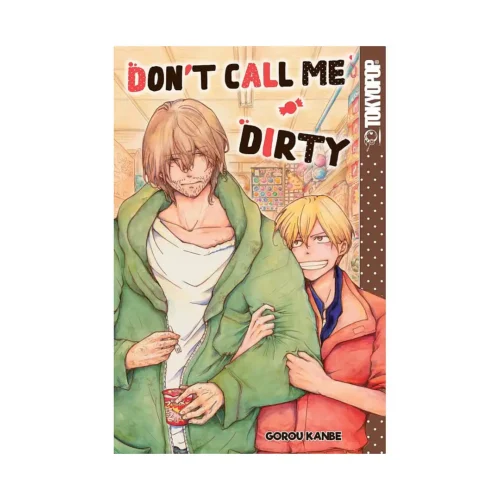Don't Call Me Dirty (Manga) Volume 01
