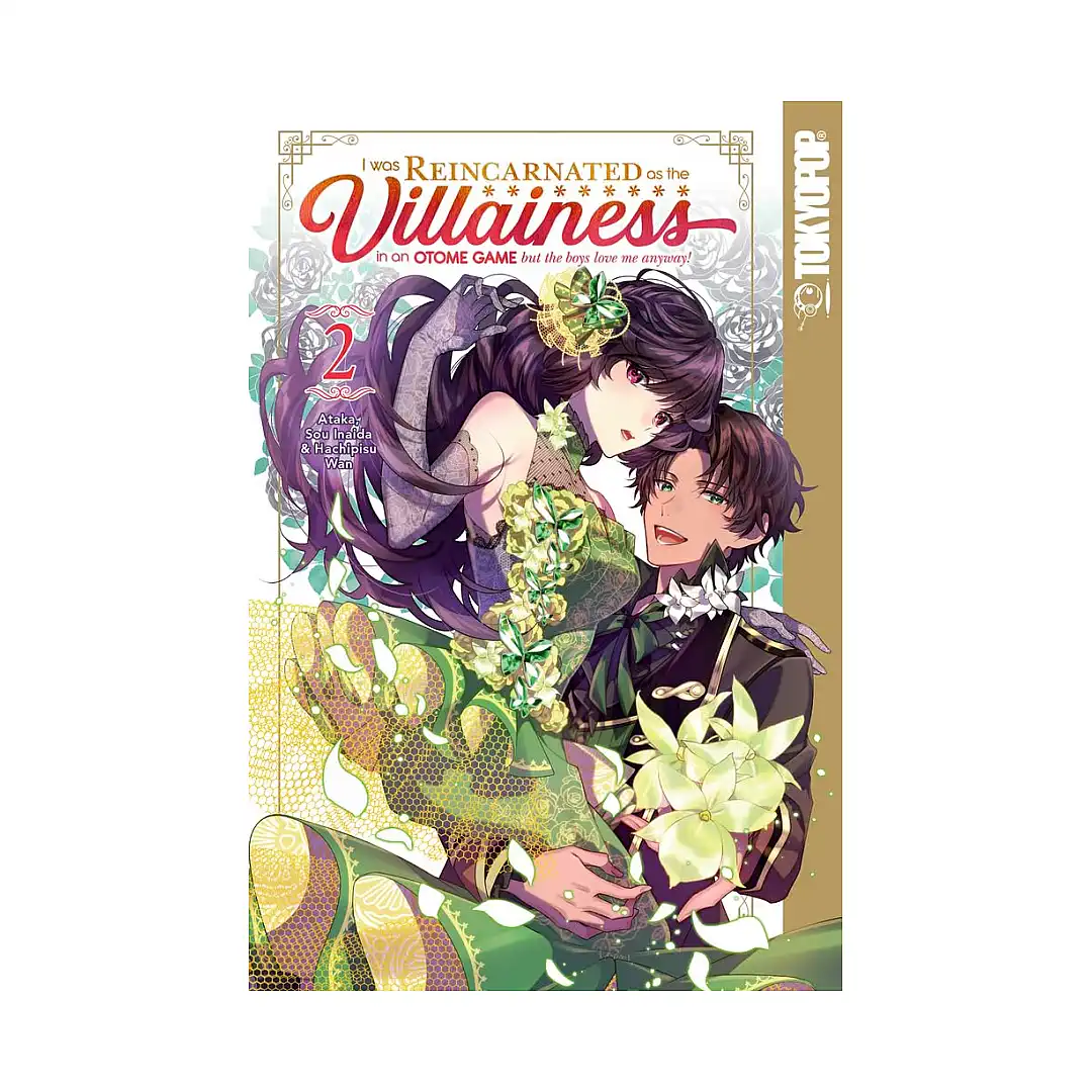 I Was Reincarnated as the Villainess in an Otome Game But the Boys Love Me Anyway! (Manga) Volume 02