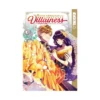 I Was Reincarnated as the Villainess in an Otome Game But the Boys Love Me Anyway! (Manga) Volume 03